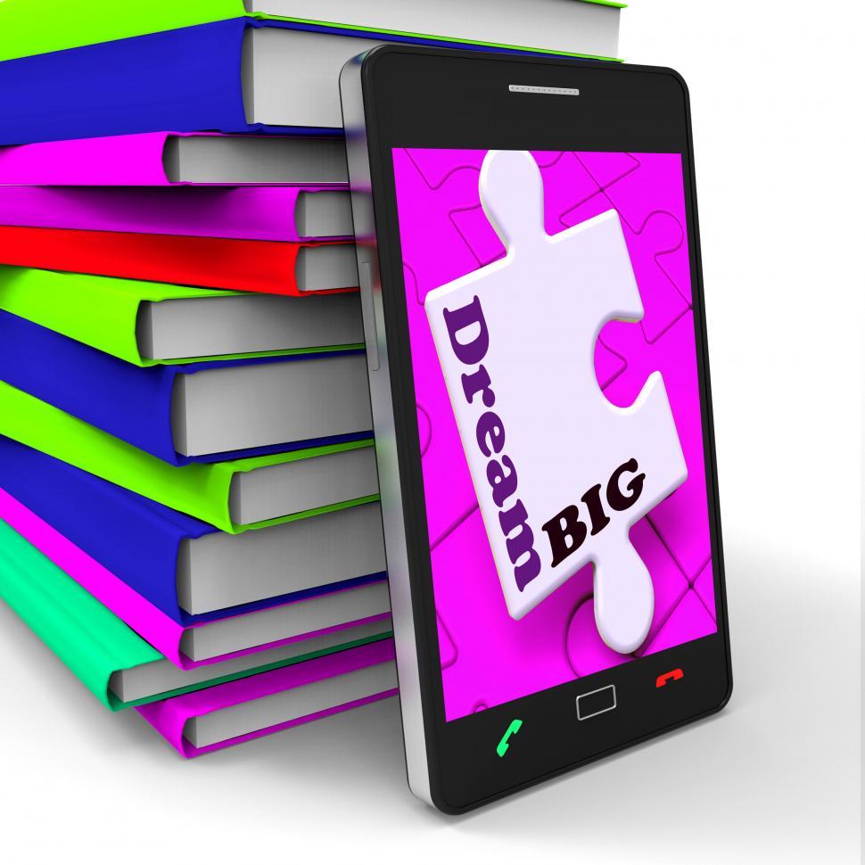 Free Image of Dream Big Smartphone Shows Optimistic Goals And Ambitions 