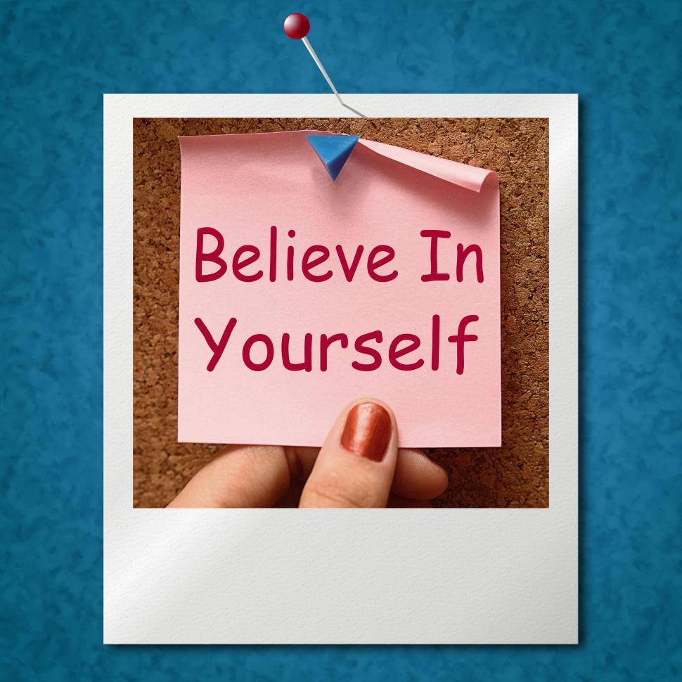 Free Image of Believe In Yourself Photo Shows Self Belief 