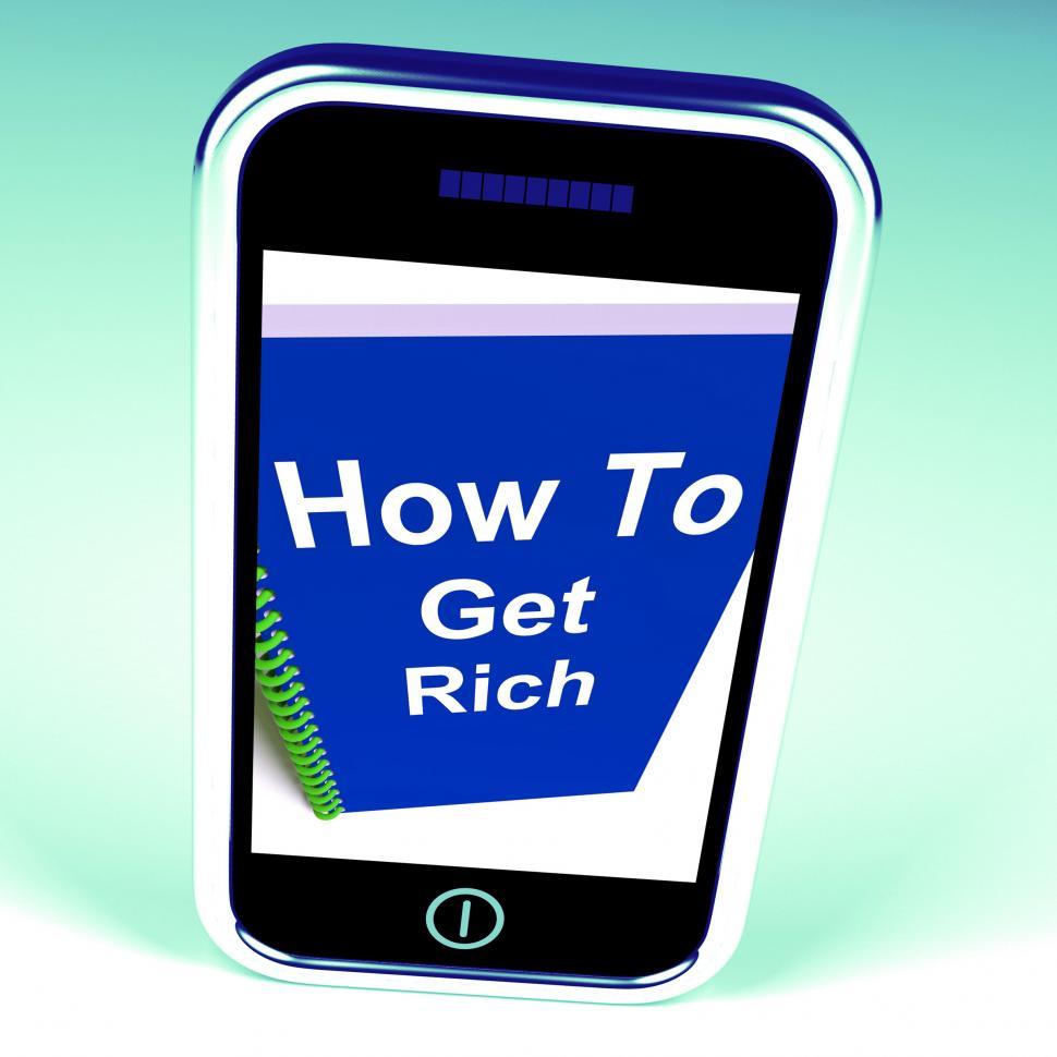Free Image of How to Get Rich on Phone Represents Getting Wealthy 