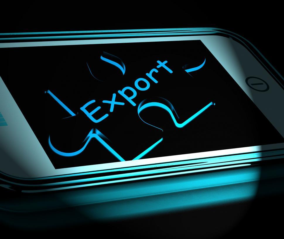 Free Image of Export Smartphone Displays Ship Overseas And Sell Abroad 