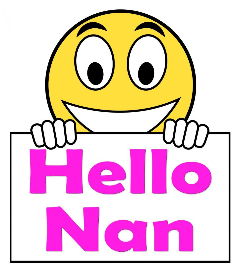 Free Image of Hello Nan On Sign Shows Message And Best Wishes 