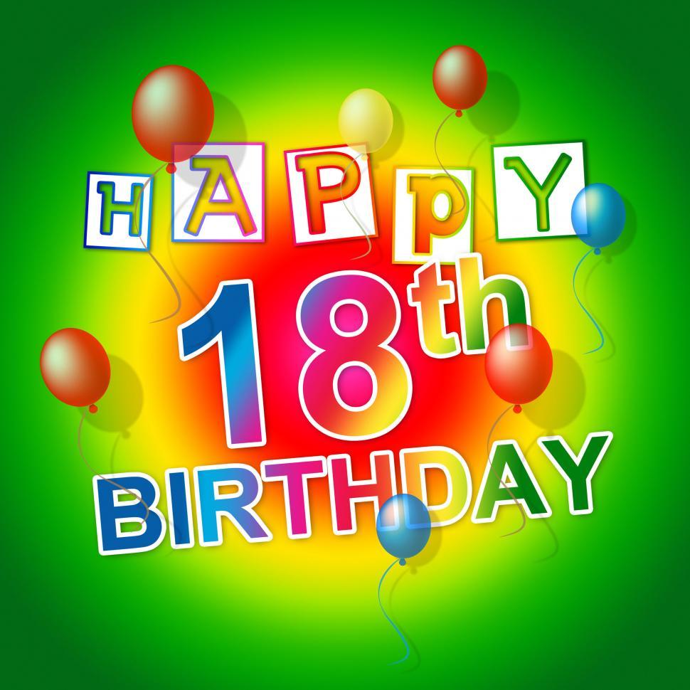 Free Image of Happy Birthday Indicates 18Th Celebrate And Eighteenth 