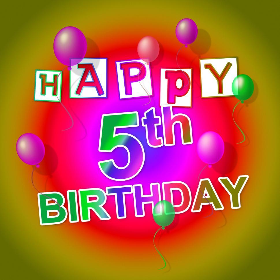 Free Image of Happy Birthday Shows Fifth Happiness And 5 
