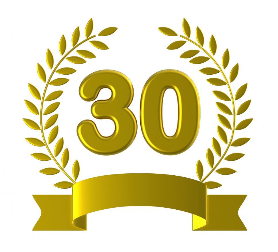 Free Image of Birthday Thirty Indicates Happy Anniversary And 30Th 