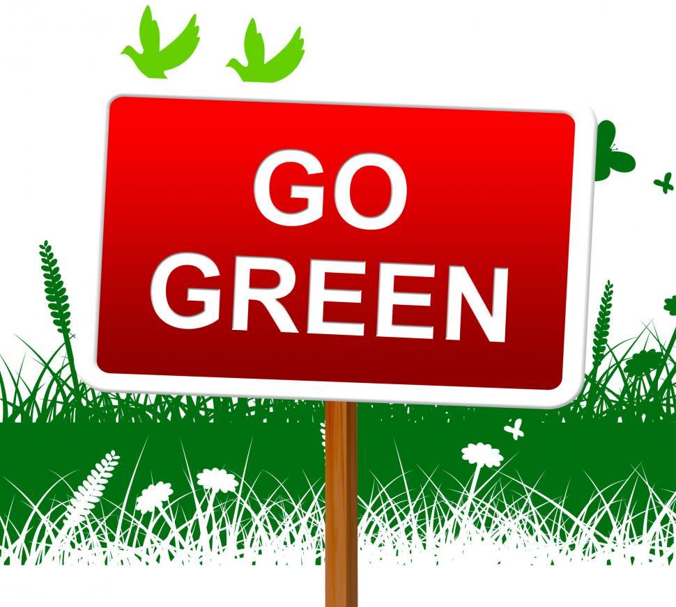 Free Image of Go Green Shows Earth Day And Eco 