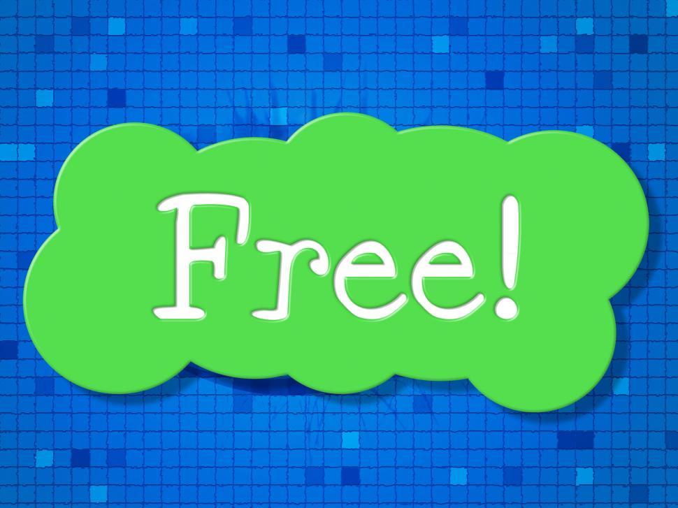Free Image of Free Sign Shows With Our Compliments And Advertisement 