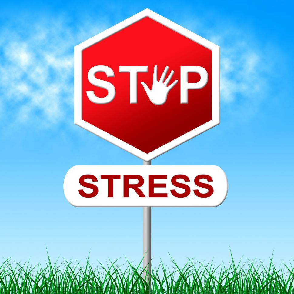 Free Image of Stress Stop Means Warning Sign And Control 