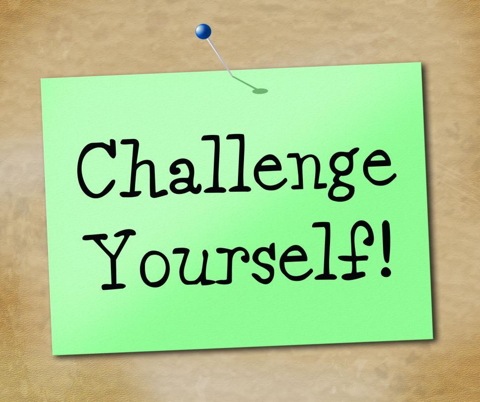 Free Image of Challenge Yourself Indicates Encourage Positivity And Inspire 
