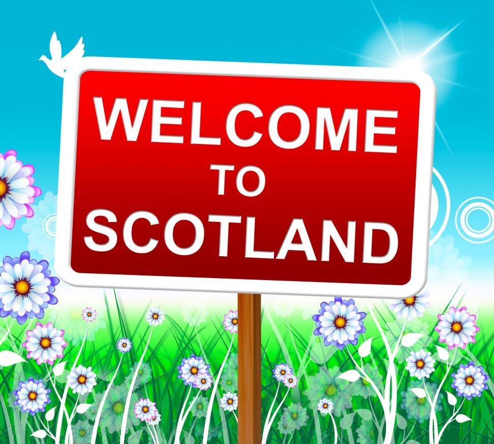 Free Image of Welcome To Scotland Represents Invitation Outdoor And Hello 