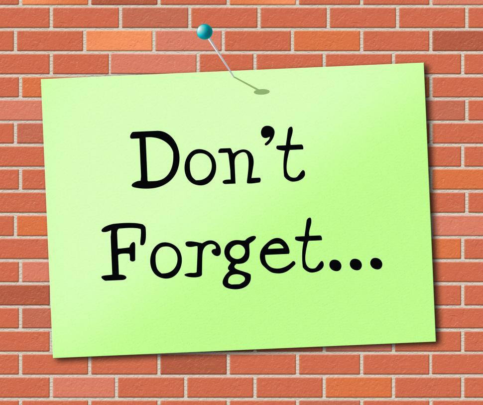 Free Image of Don t Forget Shows Keep In Mind And Agenda 