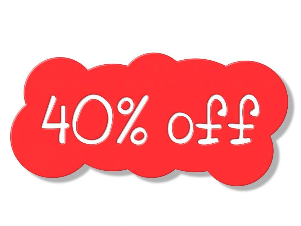 Free Image of Forty Percent Off Indicates Closeout Cheap And Clearance 