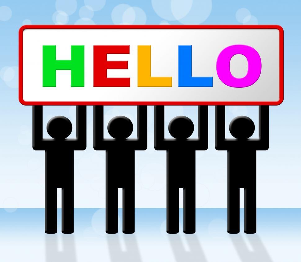 Free Image of Hello Sign Indicates How Are You And Advertisement 