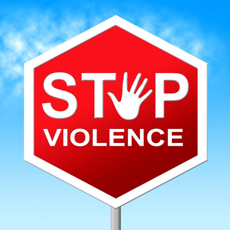 Free Image of Stop Violence Shows Warning Sign And Brutality 