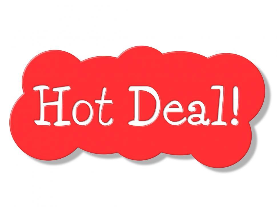 Free Image of Hot Deal Represents Best Price And Bargain 