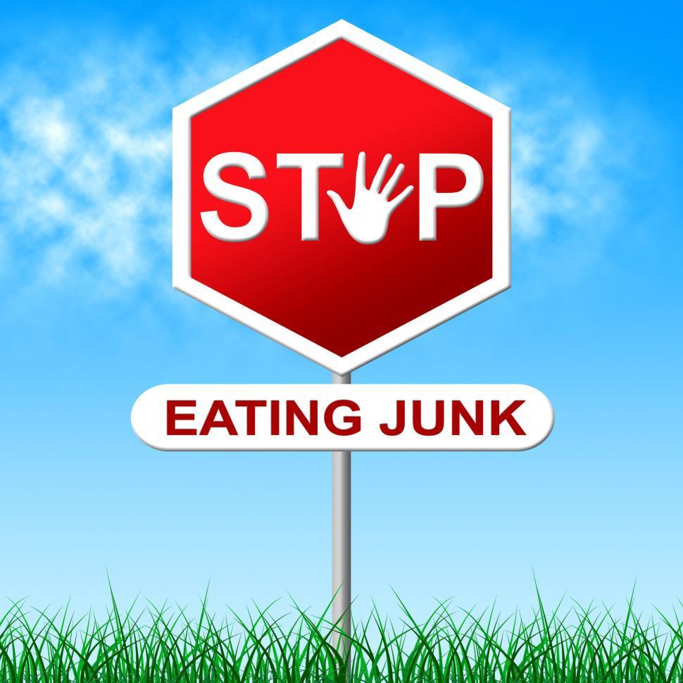 Free Image of Stop Eating Junk Indicates Fast Food And Control 