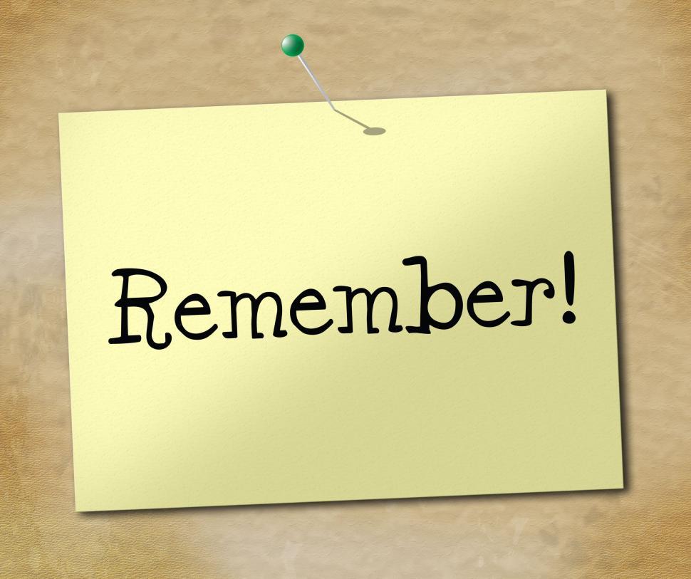 Free Image of Remember Sign Means Keep In Mind And Agenda 