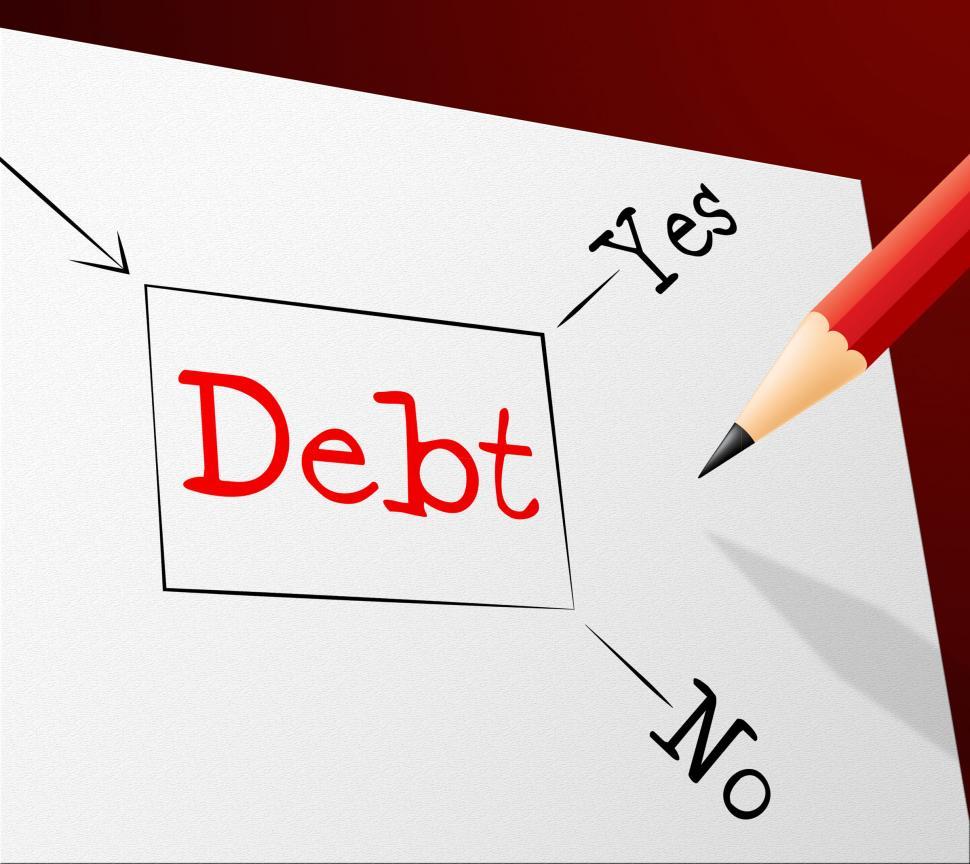 Free Image of Debt Choice Shows Financial Obligation And Arrears 