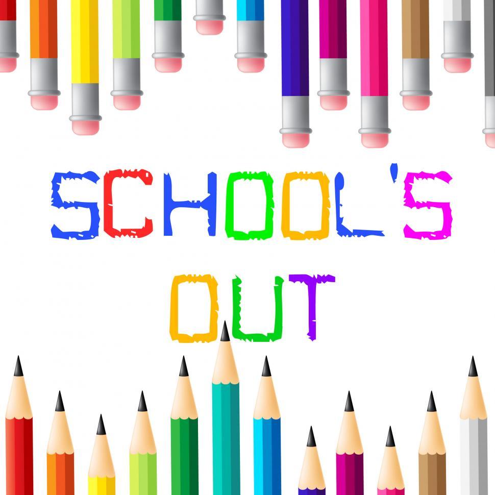 Free Image of School s Out Shows Learned University And Development 