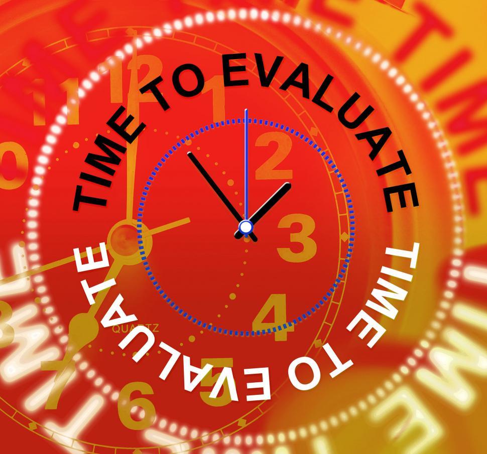 Free Image of Time To Evaluate Indicates Opinion Evaluation And Calculate 