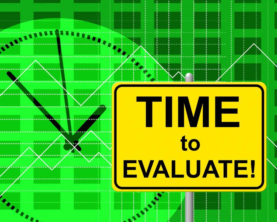 Free Image of Time To Evaluate Represents Just Now And Assessing 