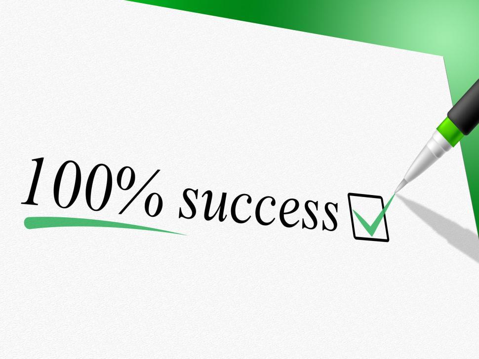 Free Image of Hundred Percent Success Means Victorious Triumphant And Resoluti 