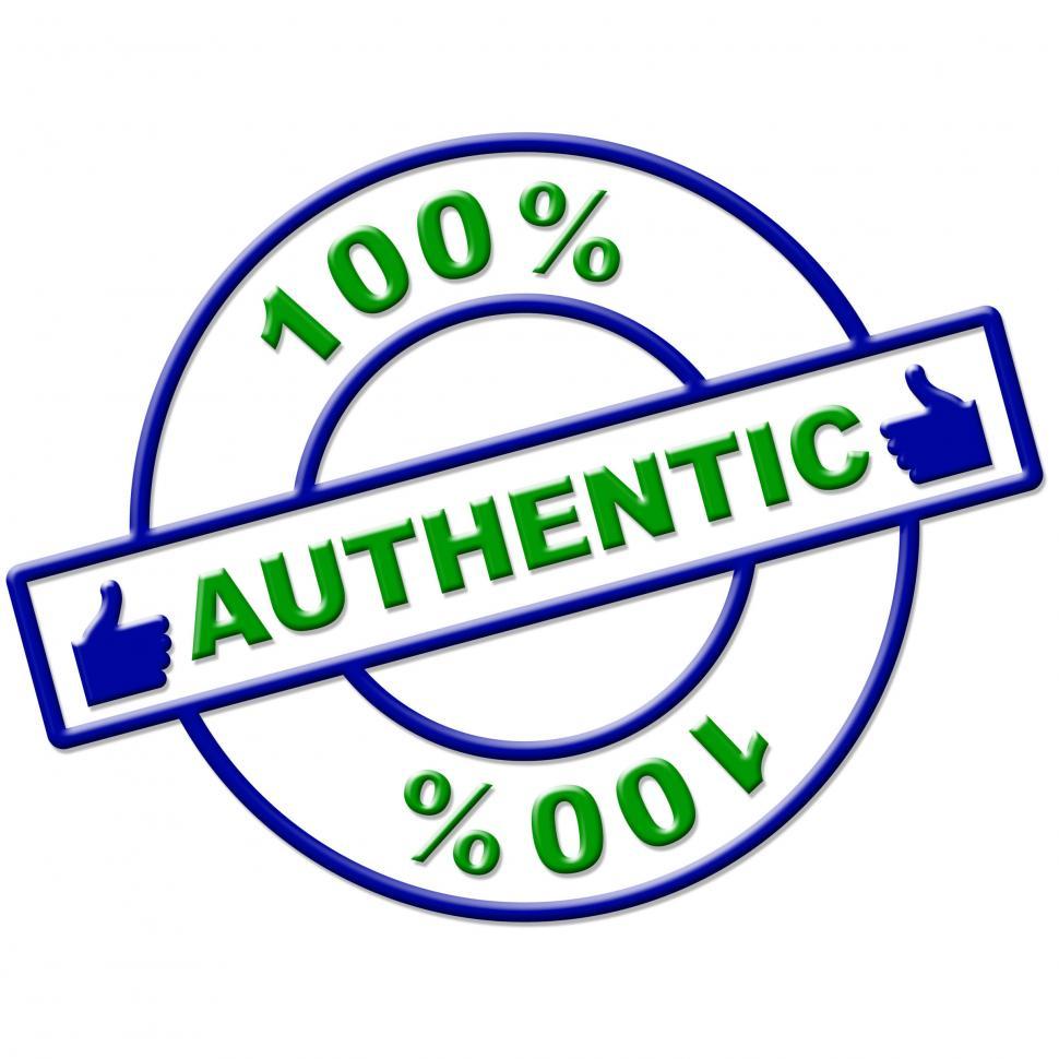 Free Image of Hundred Percent Authentic Represents Bona Fide And Actual 