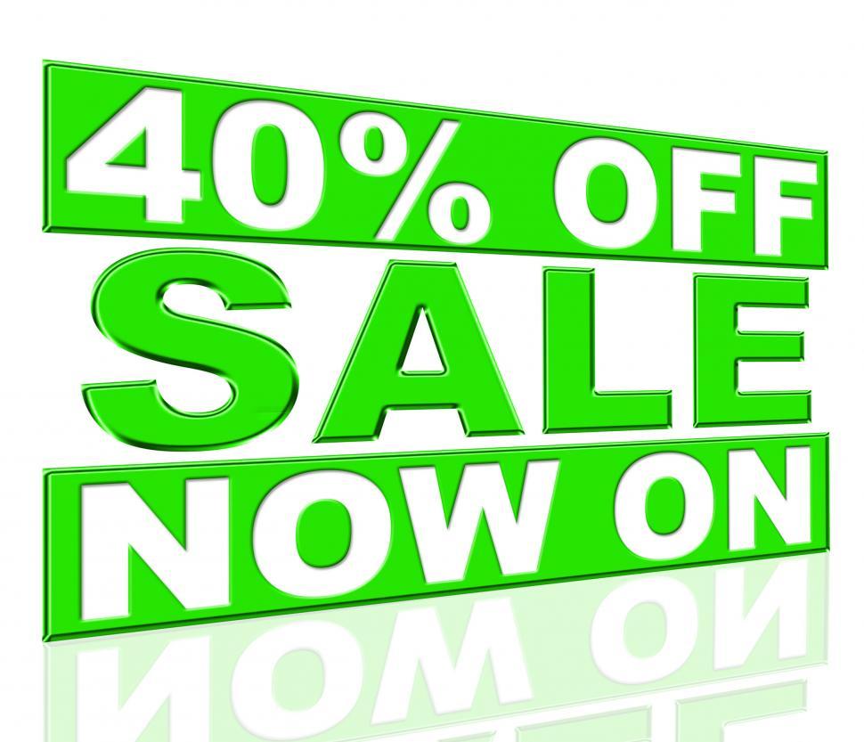 Free Image of Forty Percent Off Means At This Time And Currently 