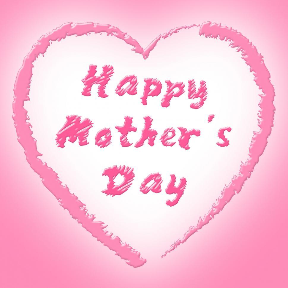 Free Image of Happy Mother s Day Means Ma Celebrate And Parties 