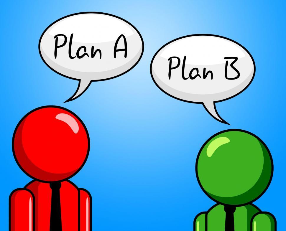 Free Image of Plan B Indicates Fall Back On And Agenda 