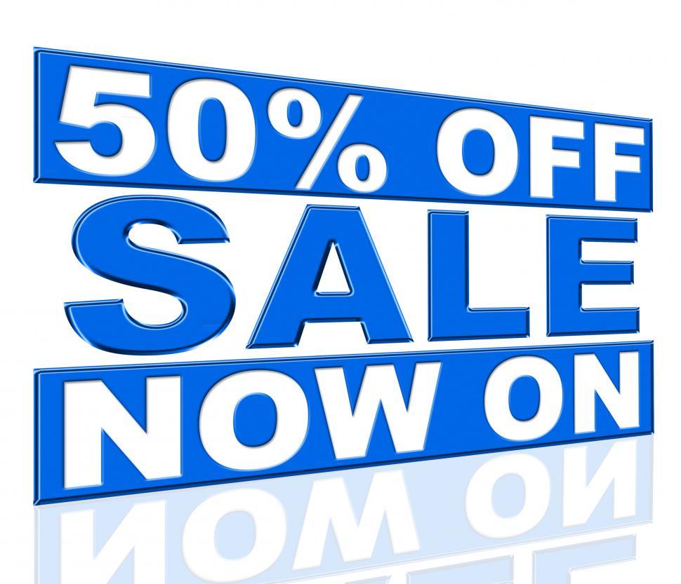 Free Image of Fifty Percent Off Represents Just Now And Cheap 