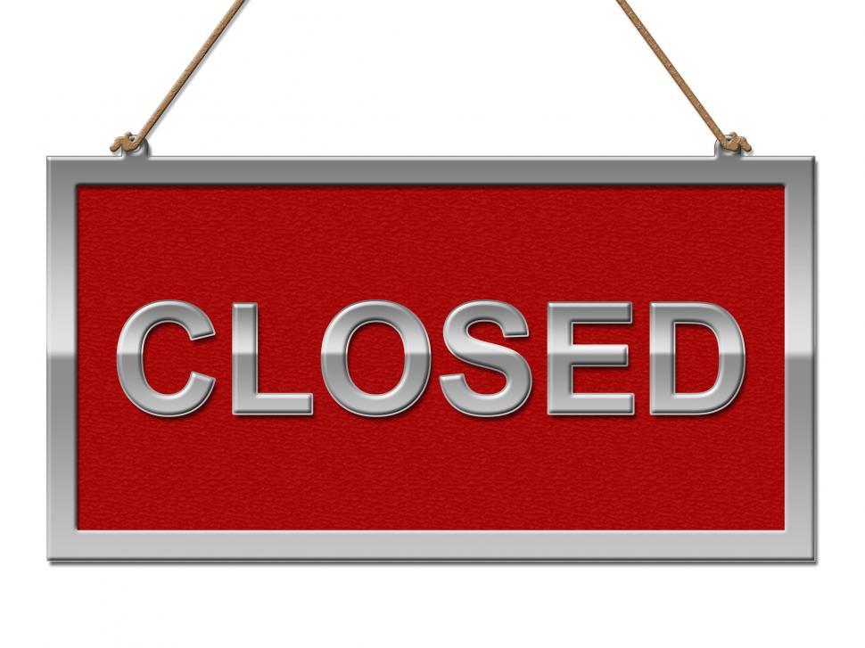 Free Image of Closed Sign Represents Shut Down And Advertisement 