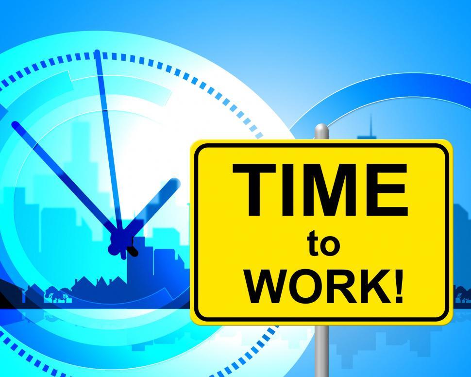 Free Image of Time To Work Means Just Now And Currently 