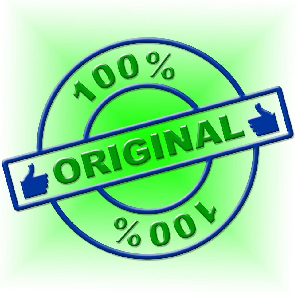 Free Image of Hundred Percent Original Represents Bona Fide And Attested 