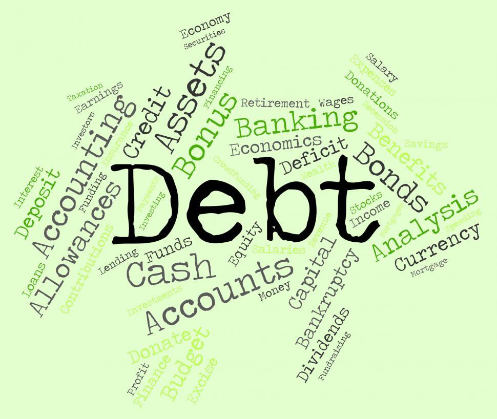 Free Image of Debt Word Shows Financial Obligation And Finance 