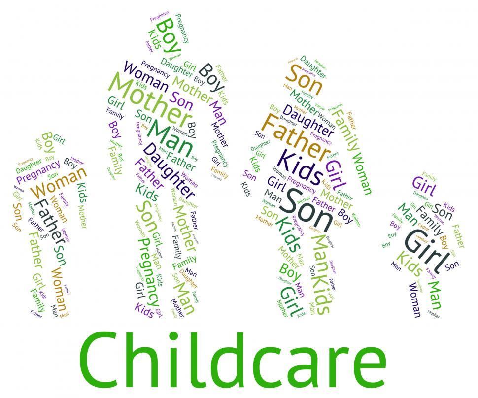 Free Image of Childcare Word Represents Looking After And Babysitting 