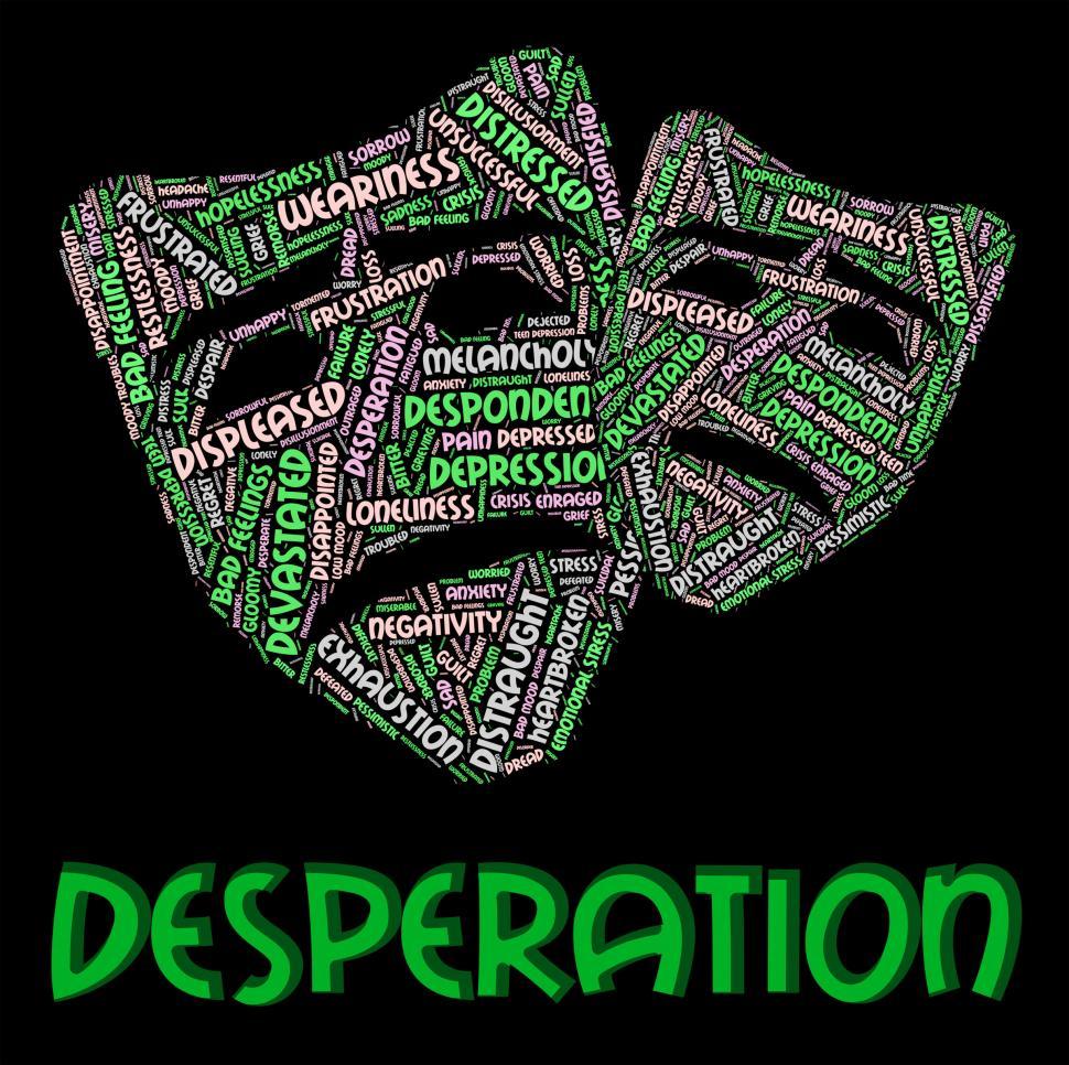 Free Image of Desperation Word Indicates Desperate Desolate And Distraught 