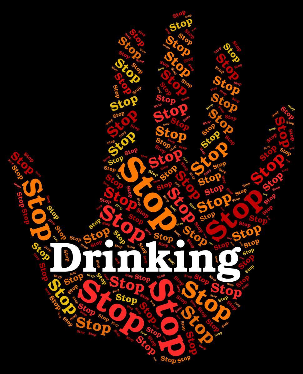 Free Image of Stop Drinking Alcohol Represents Roaring Drunk And Caution 