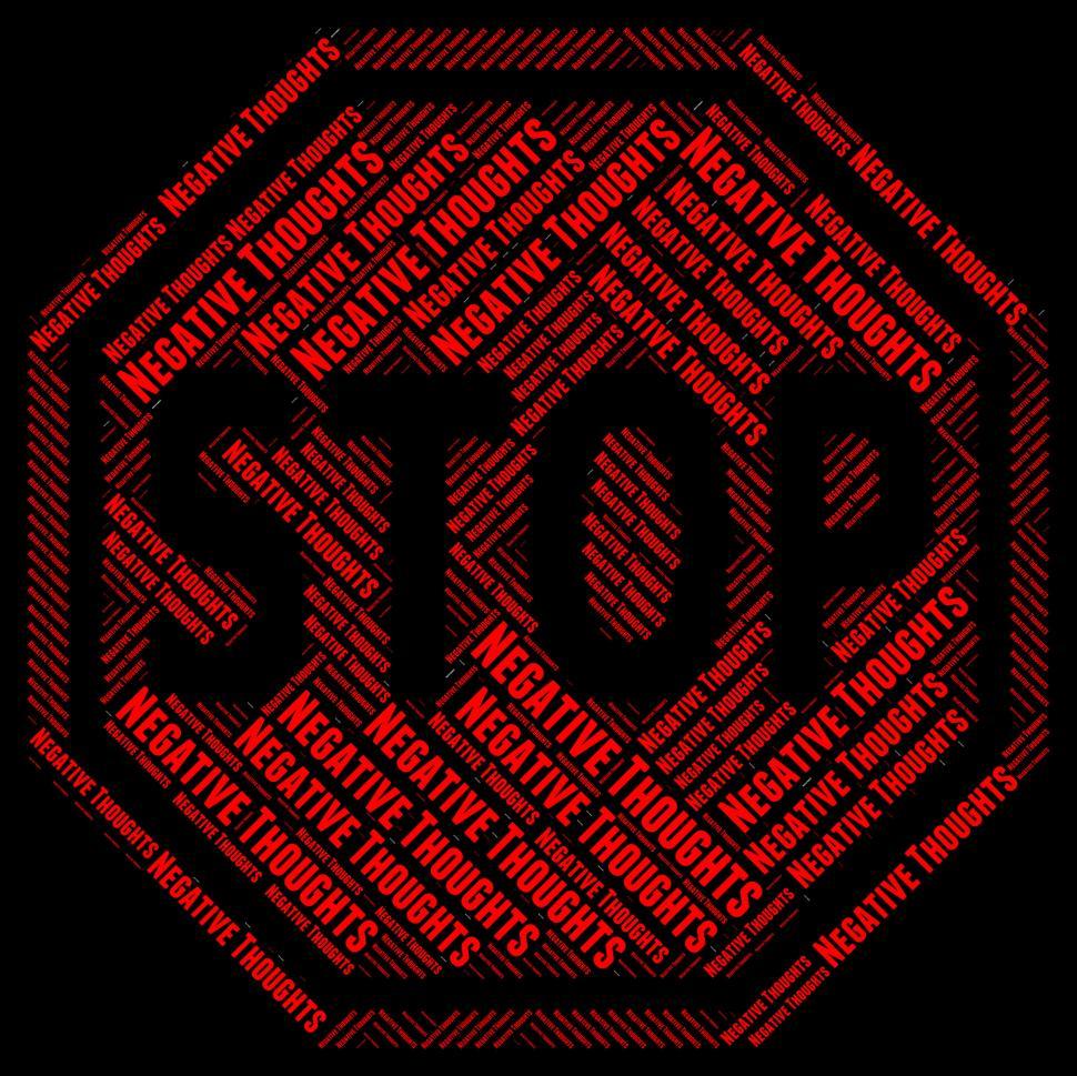 Free Image of Stop Negative Thoughts Means Negatives Forbidden And Opinions 