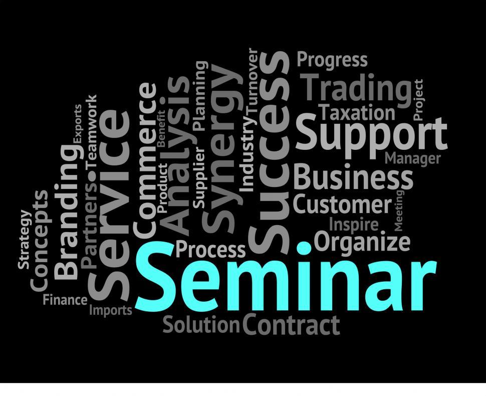 Free Image of Seminar Word Means Meeting Workshop And Speech 