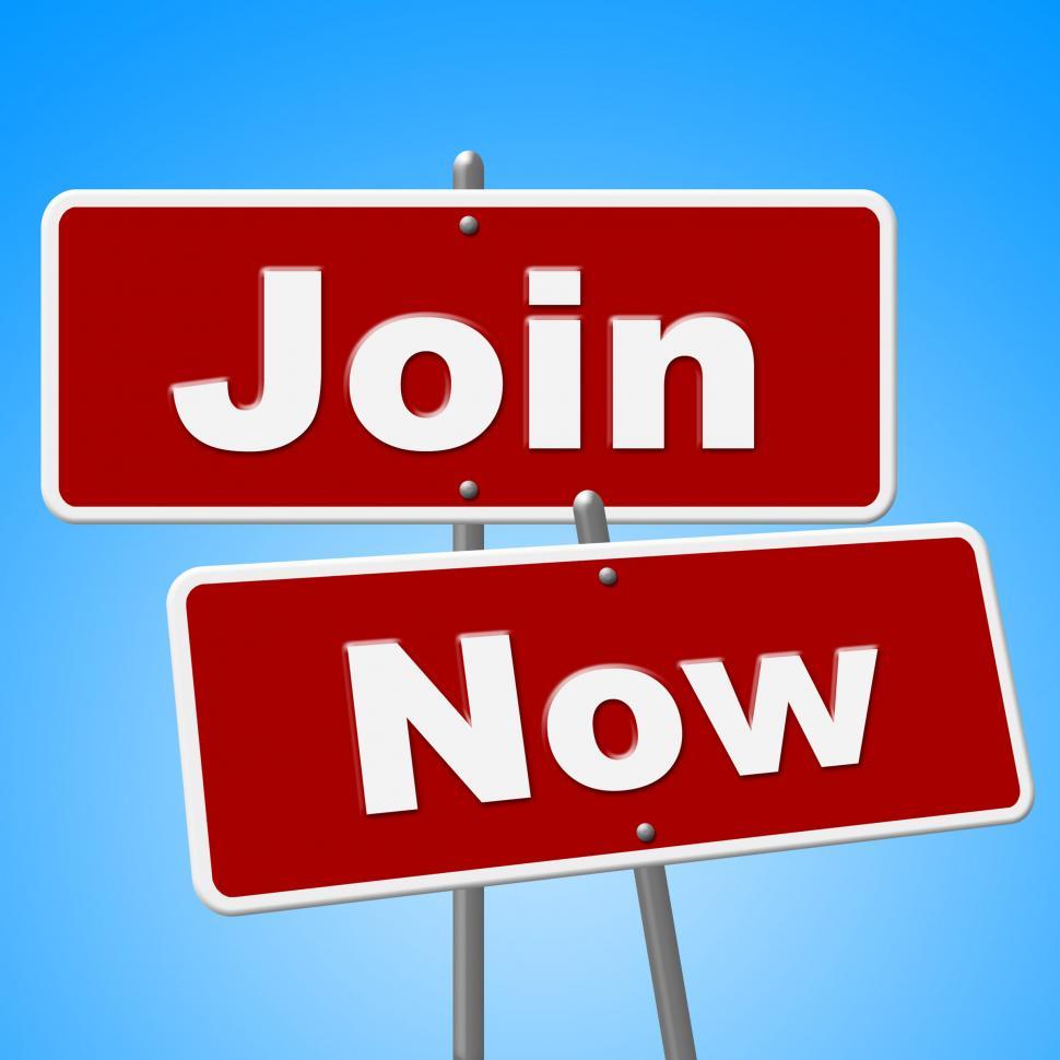 Free Image of Join Now Signs Means At This Time And Admission 