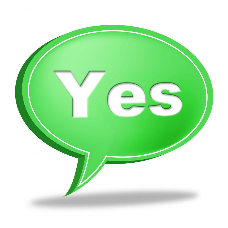 Free Image of Yes Message Represents All Right And O.K. 
