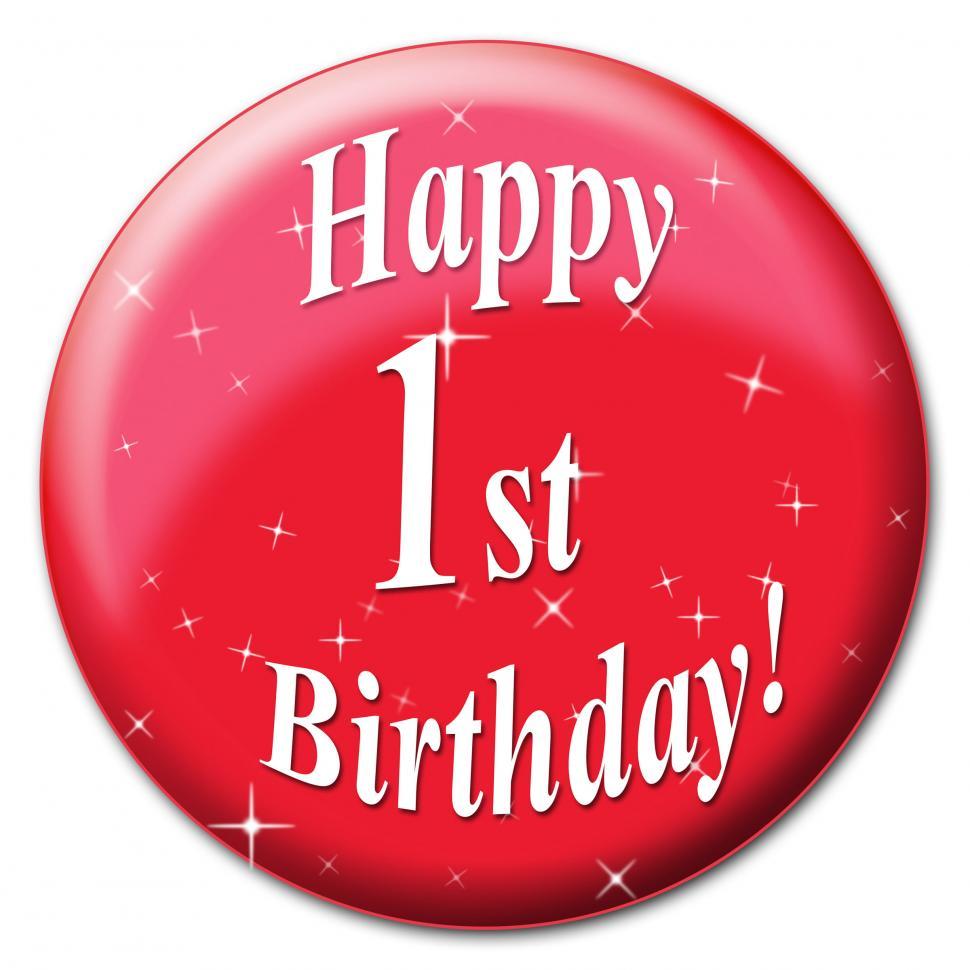 Free Image of Happy First Birthday Shows Happiness Celebrate And Greeting 