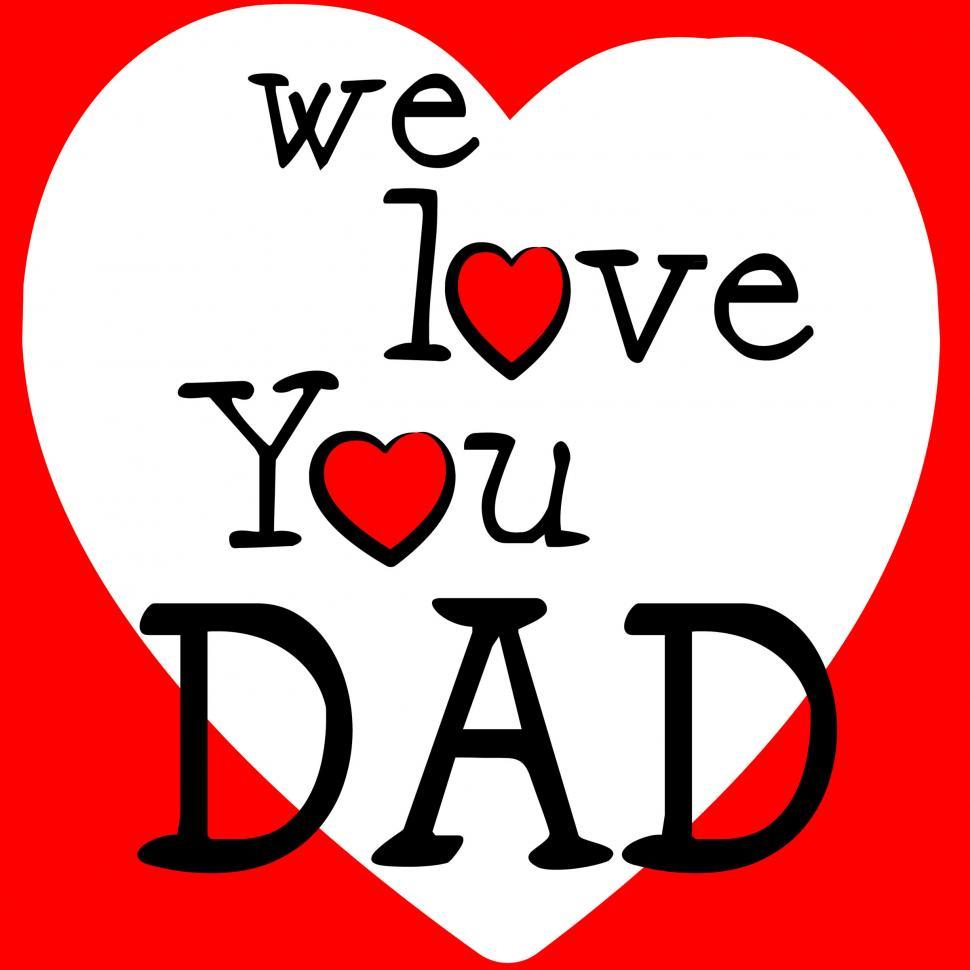 Free Image of We Love Dad Shows Father s Day And Boyfriend 