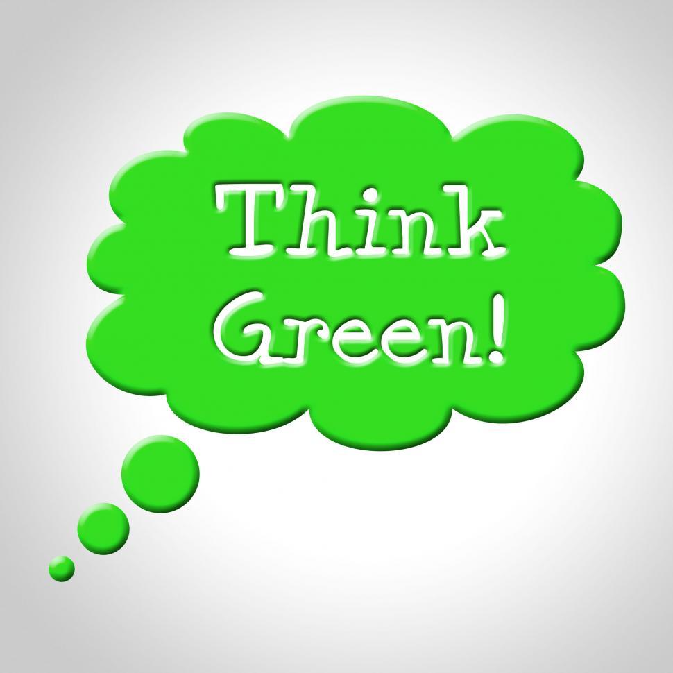 Free Image of Think Green Bubble Means Earth Friendly And Consider 