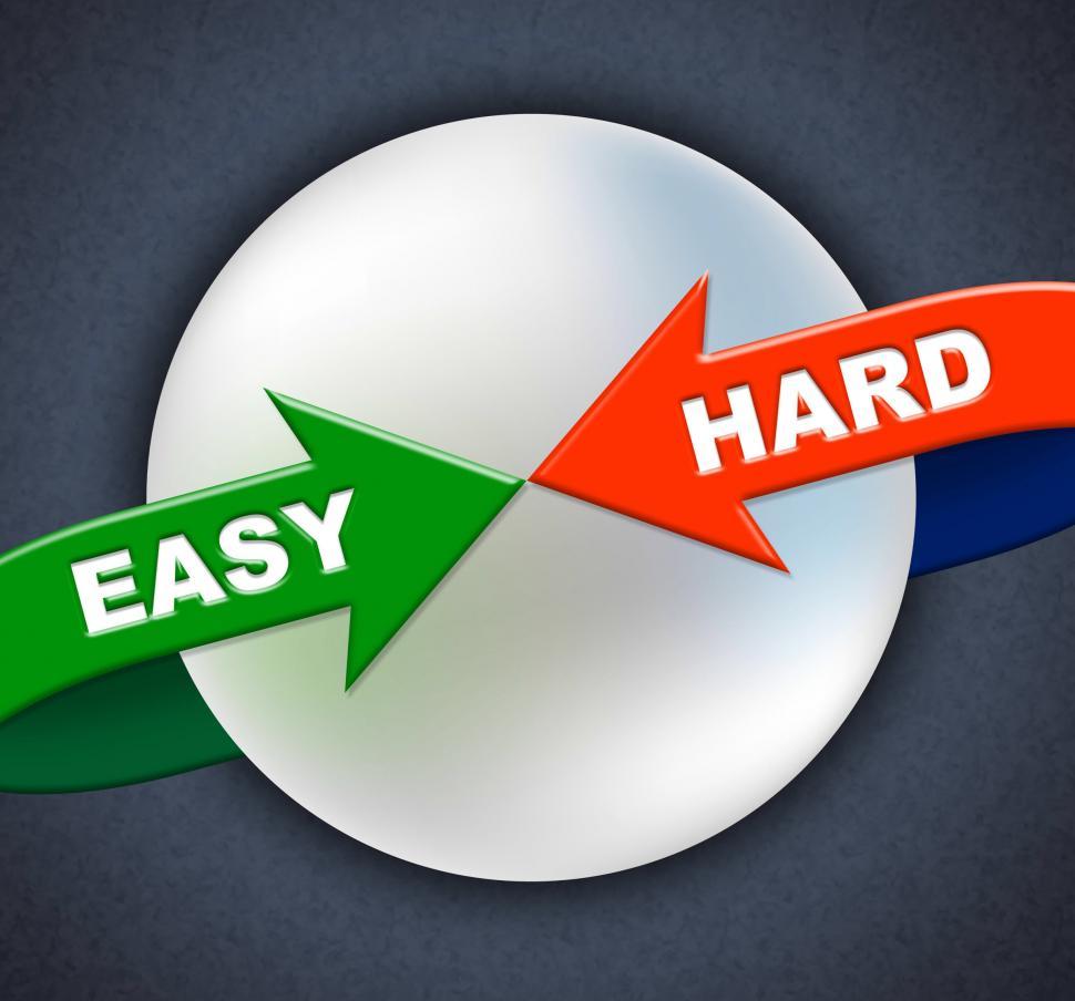 Free Image of Easy Hard Arrows Shows Difficult Situation And Ease 