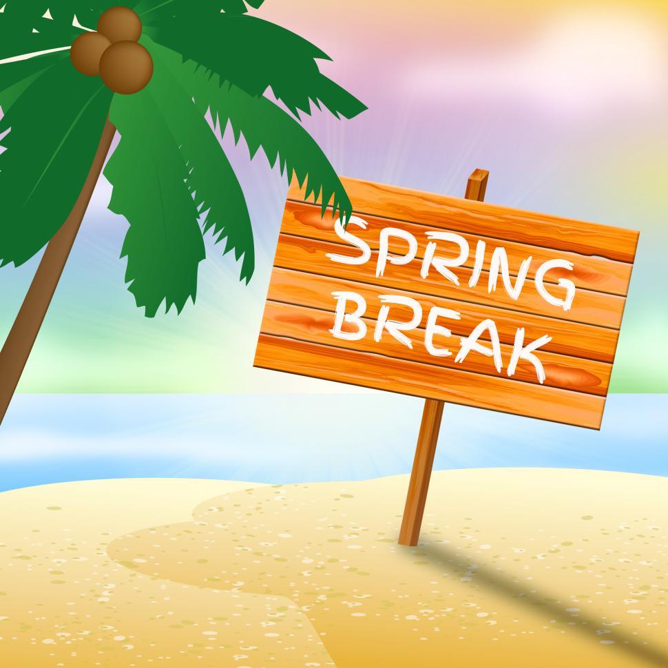 Free Image of Spring Break Sign Means Go On Leave And Beach 