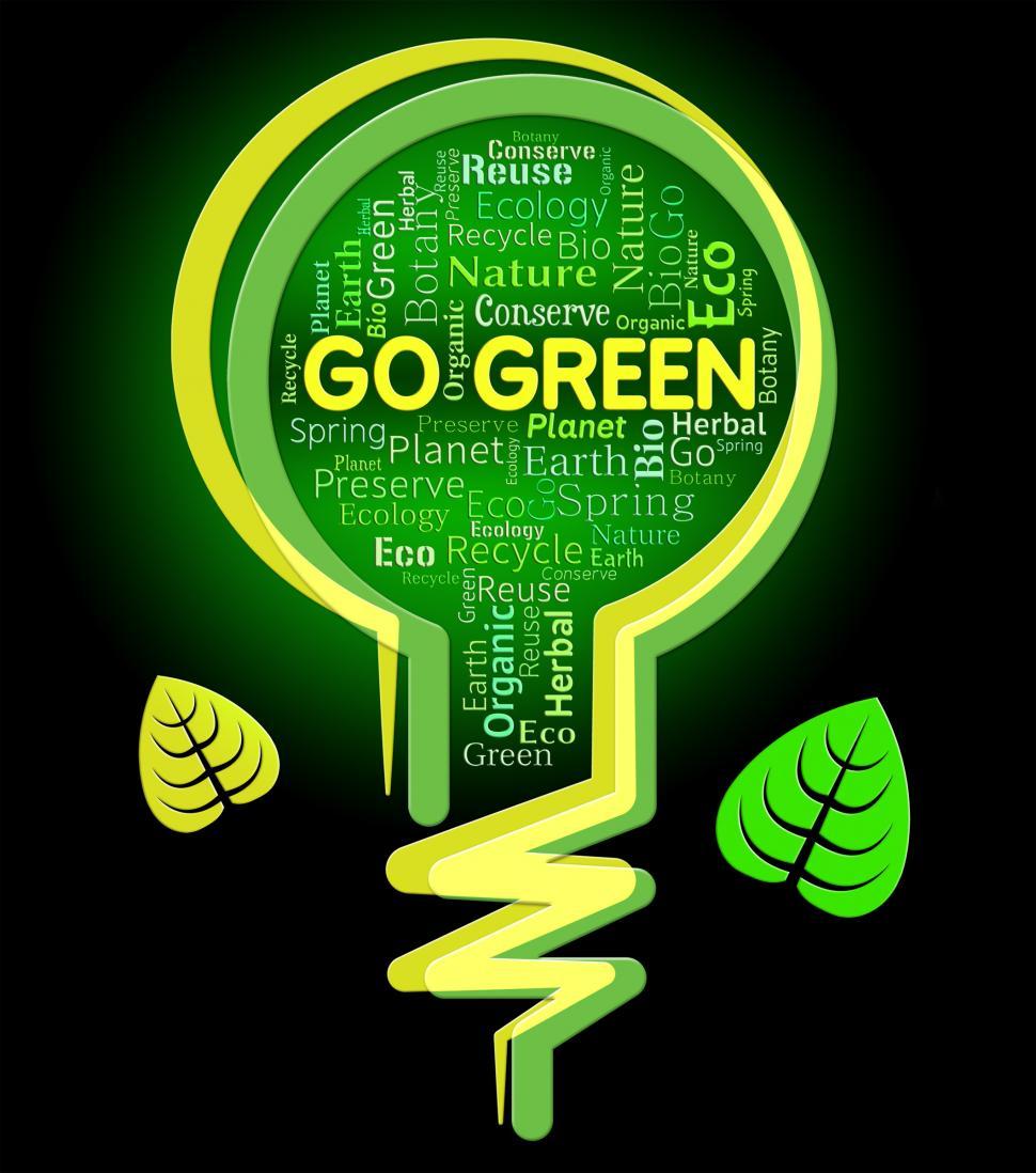Free Image of Go Green Means Earth Friendly And Environment 