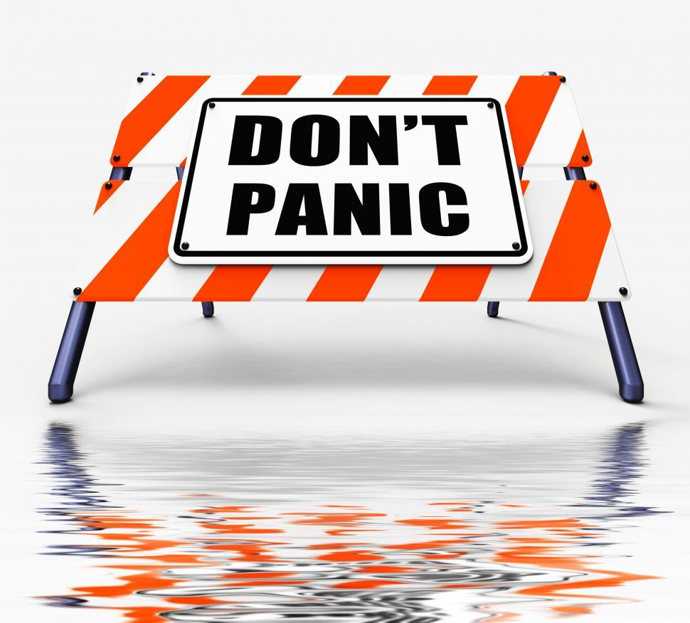 Free Image of Dont Panic Sign Displays Relaxing and Avoid Panicking 